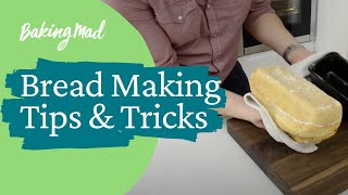 Tips \u0026 Tricks for Bread Making | Baking Bread