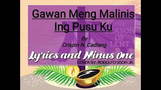 Gawan Meng Malinis Ing Pusu Ku [Lyrics and Minus One]