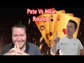 Pete Vs Milan - Round 2