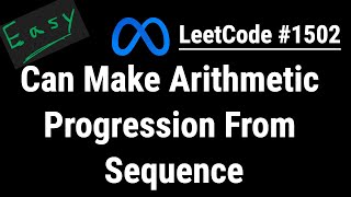 Can Make Arithmetic Progression From Sequence with Python, JavaScript, Java and C++ - LeetCode #1502