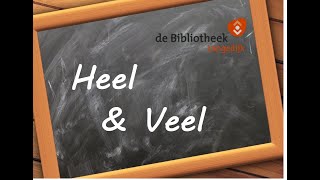 Taaltip: Heel en Veel