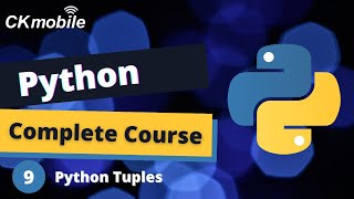 Python Complete Course #9- Python Tuples