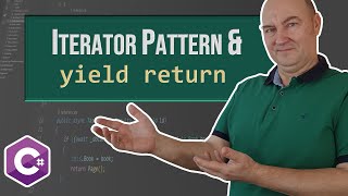 Tame the Power of the Iterator Pattern and yield return in C#
