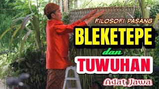 Filosofi Makna Bleketepe dan Tuwuhan (Tarub) dalam pernikahan adat Jawa