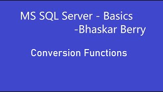 SQL Basics - Conversion Functions || CAST() || CONVERT()