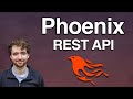 Phoenix Framework REST API Crash Course - Introduction + Full Elixir API Tutorial
