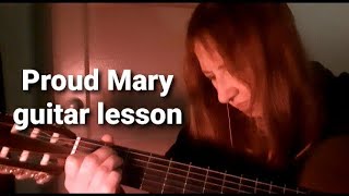 Proud Mary - Creedence Clearwater Revival - John Fogerty - Guitar Lesson - How to Play on Guitar
