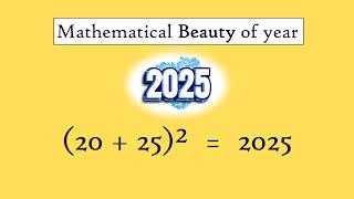 7 Beautiful Patterns Behind The Unique Mathematical Year 2025!