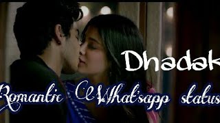 💕💕Romantic jhanvi & ishaan whatsapp status| love status | dhadak Movie whatsapp status title track