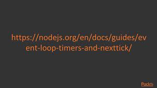 Node.js in 7 Days: Working with Event Loop | packtpub.com