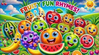 English Rhymes for Babies | Fruity Friends Are Here to Play | educational songs for students