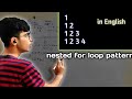 How to solve *Nested Loop Pattern* in English (VERY EASY TRICK).... trick to solve Java patterns...