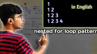 How to solve *Nested Loop Pattern* in English (VERY EASY TRICK).... trick to solve Java patterns...