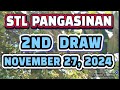 STL PANGASINAN RESULT TODAY 2ND DRAW NOVEMBER 27, 2024  5PM | WEDNESDAY