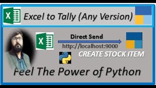 || Excel to Tally (Any Version) || (Excel to Tally Direct Send Stock Item using Python) ||