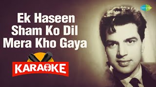 Ek Haseen Sham Ko Dil Mera Kho Gaya - Karaoke with Lyrics | Mohammed Rafi | Madan Mohan