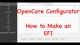 OpenCore Configurator - How to Make an EFI