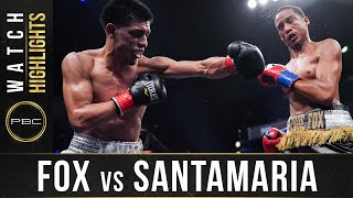 Fox vs Santamaria HIGHLIGHTS: August 8, 2020 | PBC on FS1