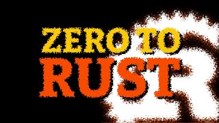 Zero to Rust 02: Basic Types and Variables