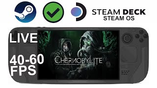 Chernobylite on Steam Deck/OS in 800p 40-60Fps (Live)