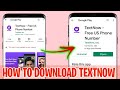 How to Download Textnow App in Pakistan||Textnow app download link