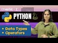 Python Class-2 | Data Types & Operators in python | Python with Prishu