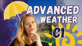 British Weather - C1 Advanced Vocabulary - Improve YOUR Spoken English