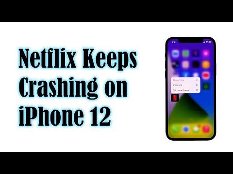 How to Fix Netflix That Keeps Crashing on Apple iPhone 12 (iOS 14.4)