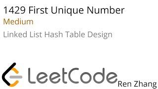 Leetcode 1429 First Unique Number