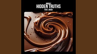 Hidden Truths (feat. Jaxed)
