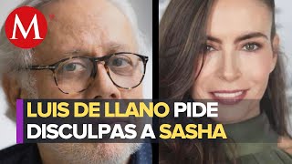 Luis de Llano se disculpa con Sasha Sokol: \