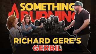 Bert Unpacks Richard Gere's Gerbil - CLIP - Something's Burning