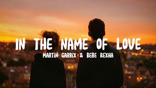 Martin Garrix & Bebe Rexha - In The Name Of Love (Lyrics) II LHaena