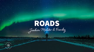 Joakim Molitor \u0026 Franky - Roads (Lyrics)