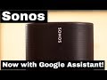 Sonos now has Google Assistant built in!