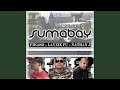 SUMABAY (feat. NATHAN J & LAYZIE FU)