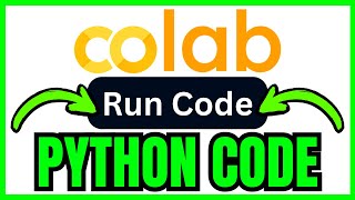 How To RUN PYTHON CODE In Google Colab (QUICK & EASY) 2026
