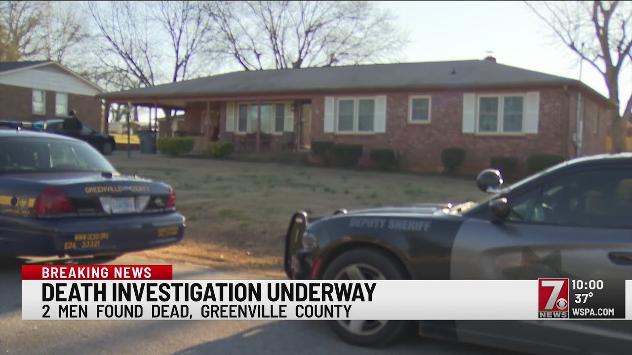 Death Investigation Underway After 2 Found Dead In Greenville Co. - YouTube