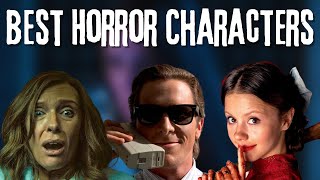 Best Horror Movie Characters (2000 - 2024)