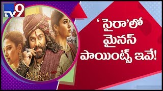 History as hysteria, uneven screenplay minuses in 'Sye Raa' - TV9