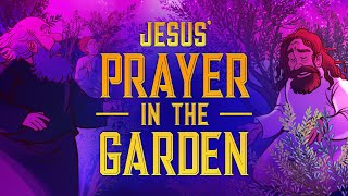 Jesus In the Garden of Gethsemane - Matthew 26 Animated Bible Story for kids | Sharefaithkids.com