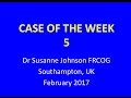 CASE OF THE WEEK 5