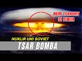 Bom Nuklir Terkuat di Dunia Buatan Soviet Ini Diberi Nama Tsar Bomba