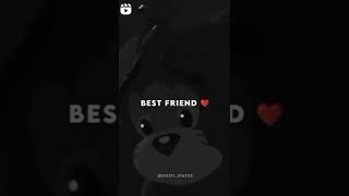 best friend status | best friend whatsapp status ||tag your missing  best friend || dosto ki duniya