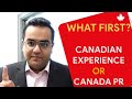 Canadian Experience OR Canada PR - What first? Immigration News, Latest IRCC Updates, Canada Vlogs