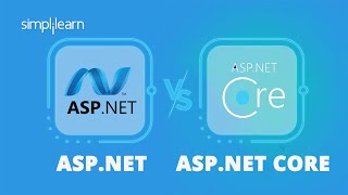 ASP.NET vs ASP.NET Core | Difference Between ASP And ASP.NET Core | ASP.NET Tutorial | Simplilearn