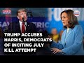 Trump Says Democrats Incited July Assassination Attempt| Heated Exchange With Harris In 1st Debate