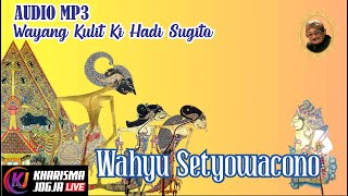 KI HADI SUGITO - Wahyu Setyowacono