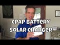 CPAP & Power Outages? Backup Battery with Solar Panel Charger by Zopec