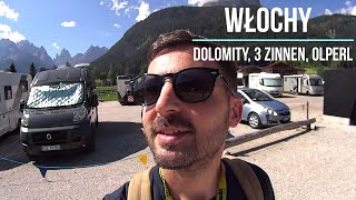 Włochy kamperem cz.1. Dolomity, 3 Zinnen, Park Olperl. Ile nas to kosztowało?